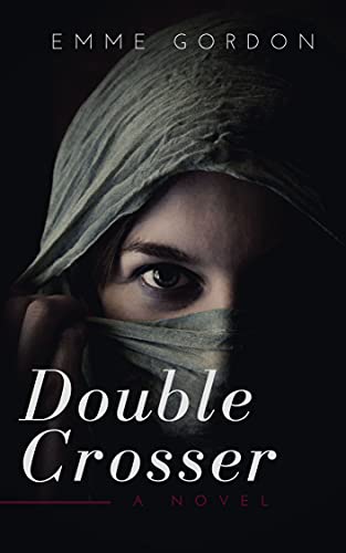 Double Crosser by Emme Gordon